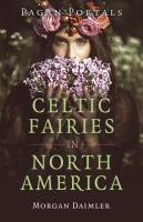 Celtic Fairies in North America