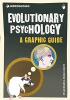 Introducing Evolutionary Psychology: A Graphic Guide