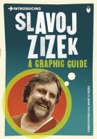 Introducing Slavoj Zizek. A Graphic Guide