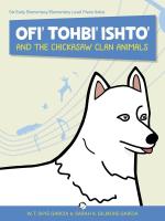 Ofi' Tohbi' Ishto' & the Chickasaw Clan Animals: Six Early Elementary/Elementary Level Piano Solos