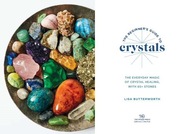 The Beginner's Guide to Crystals: The Everyday Magic of Crystal Healing, with 65+ Stones image #3