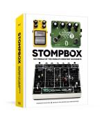 Stompbox: 100 Pedals of the World's Greatest Guitarists