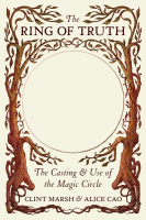 The Ring of Truth: The Casting & Use of the Magic Circle