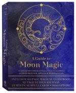 A Guide to Moon Magic Kit: Harness the Power of the Lunar Cycles with Guided Rituals, Spells, & Meditations-Includes - 64-page Magical Guidebook, 32-page Guided Journal, 25 Mystical Spell Cards, Moonstone