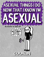 Asexual Things I Do Now That I Know I'm Asexual