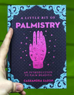 A Little Bit of Palmistry: An Introduction to Palm Reading (A Little Bit of Series)