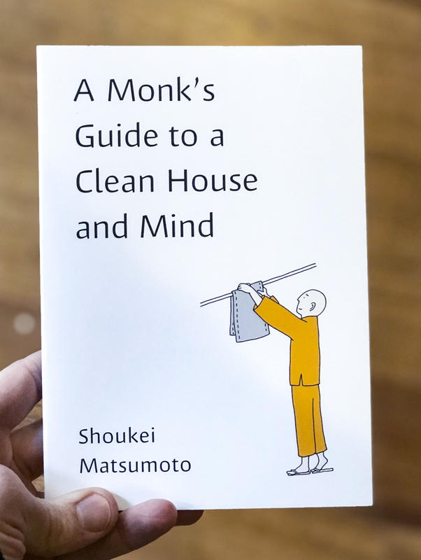 A Monk's Guide to a Clean House and Mind