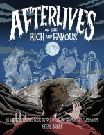 Afterlives of the Rich and Famous: An Adult Coloring Book by Pulitzer-Prize Winning Cartoonist