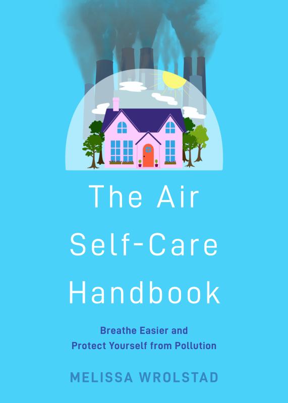 The Air Self-Care Handbook: Breathe Easier and Protect Yourself from Pollution image #3