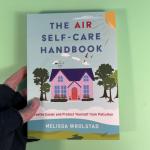 The Air Self-Care Handbook: Breathe Easier and Protect Yourself from Pollution