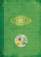 Beltane: Rituals, Recipes, and Lore for May Day (Llewellyn's Sabbat Essentials)