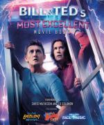 Bill & Ted's Most Excellent Movie Book: The Official Companion