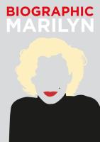 Biographic Marilyn: Great Lives in Graphic Form 