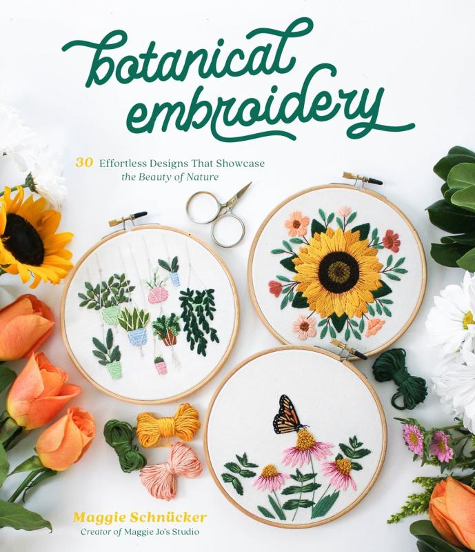 Background of white with three embroidery hoops and projects in the center, surrounded by botanicals, above which is a pair of snippers, above which is the title in cursive