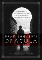 Bram Stoker's Dracula: A Documentary Journey into Vampire Country and the Dracula Phenomenon