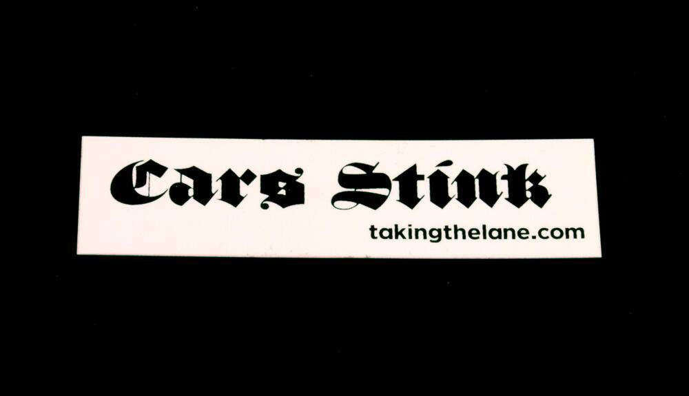Sticker #334: Cars Stink