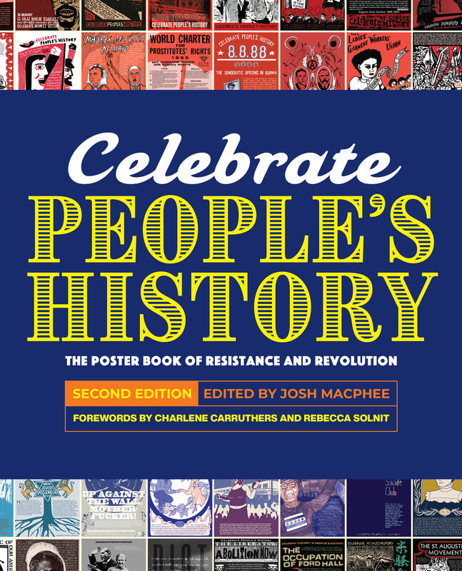 Celebrate People's History: Poster Book of Resistance and Revolution