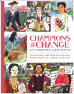 Champions of Change: 25 Women Who Made History