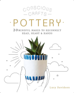 Pottery (Conscious Crafts)