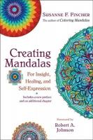 Creating Mandalas - Revised Ed