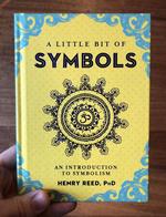 A Little Bit of Symbols: An Introduction to Symbolism (A Little Bit of Series)