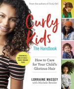 Curly Kids: The Handbook—How to Care for Your Child's Glorious Hair