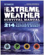 Extreme Weather Survival Manual (Outdoor Life): 214 Tips for Surviving Nature's Worst