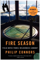 Fire Season: Field Notes From a Wilderness Lookout
