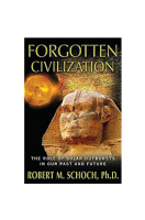 Forgotten Civilization: The Role of Solar Outbursts in Our Past and Future