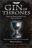 Gin of Thrones: Drinks and Games Inspired by the World of Westeros