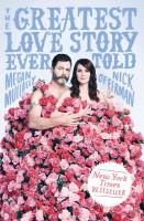 Greatest Love Story Ever Told: An Oral History