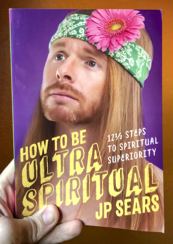 How to be Ultra Spiritual: 12 1/2 Steps to Spiritual Superiority