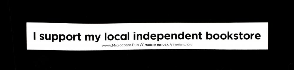 Sticker #451: I Support My Local Independent Bookstore