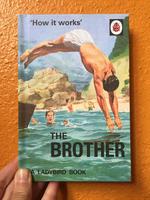 How it Works: The Brother (A Ladybird Book)