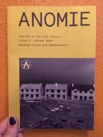 Anomie #2: Anarchy in the 21st Century