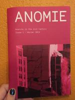Anomie #1: Anarchy in the 21st Century