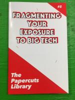 Fragmenting Your Exposure to Big Tech (Papercuts Library)