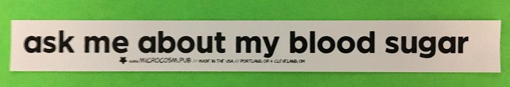 Sticker #594: Ask Me about My Blood Sugar