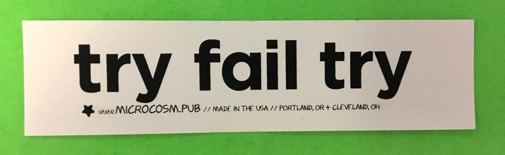 Sticker #595: Try Fail Try