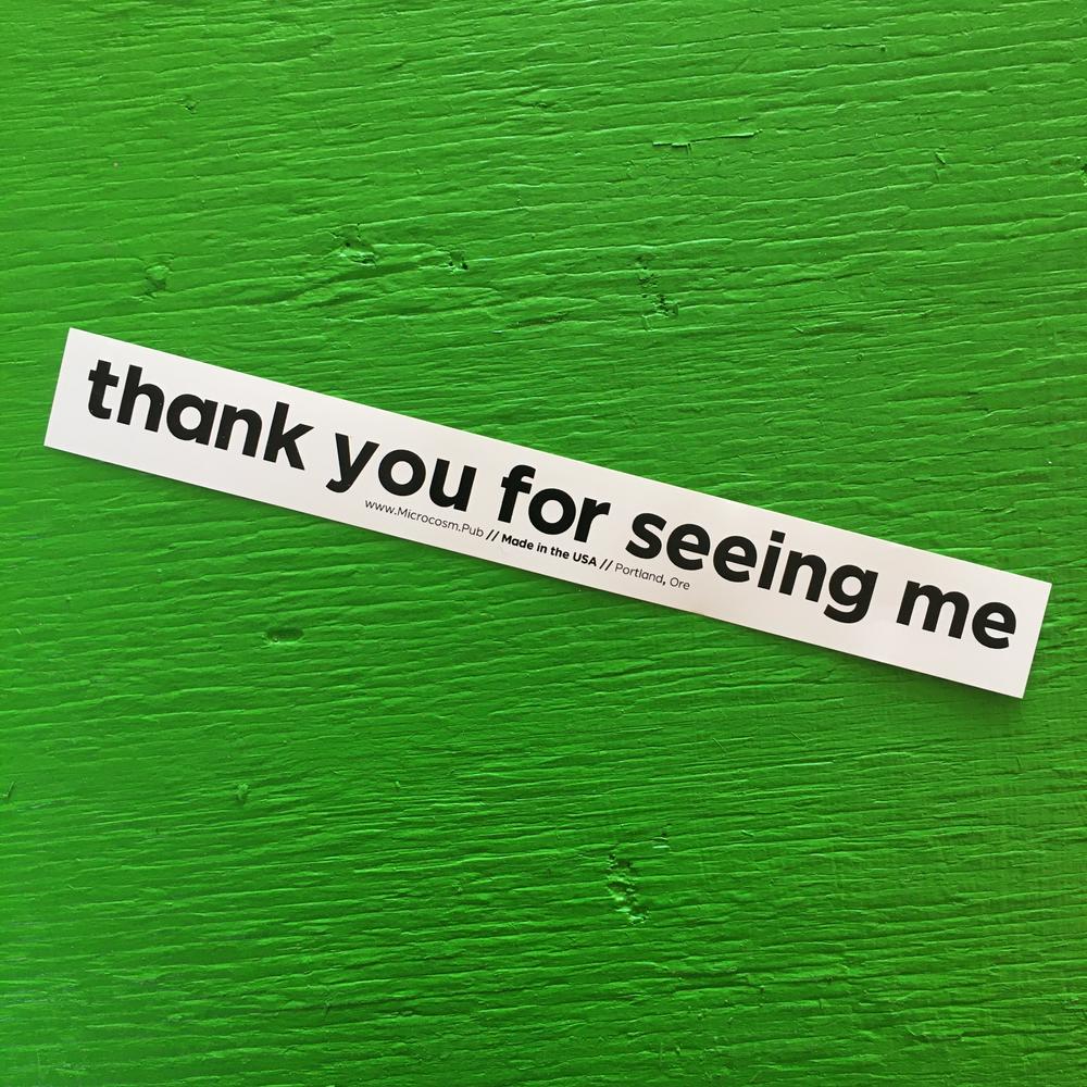 Sticker #432: Thank You For Seeing Me image #1