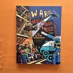 War in the Neighborhood: A Graphic Novel