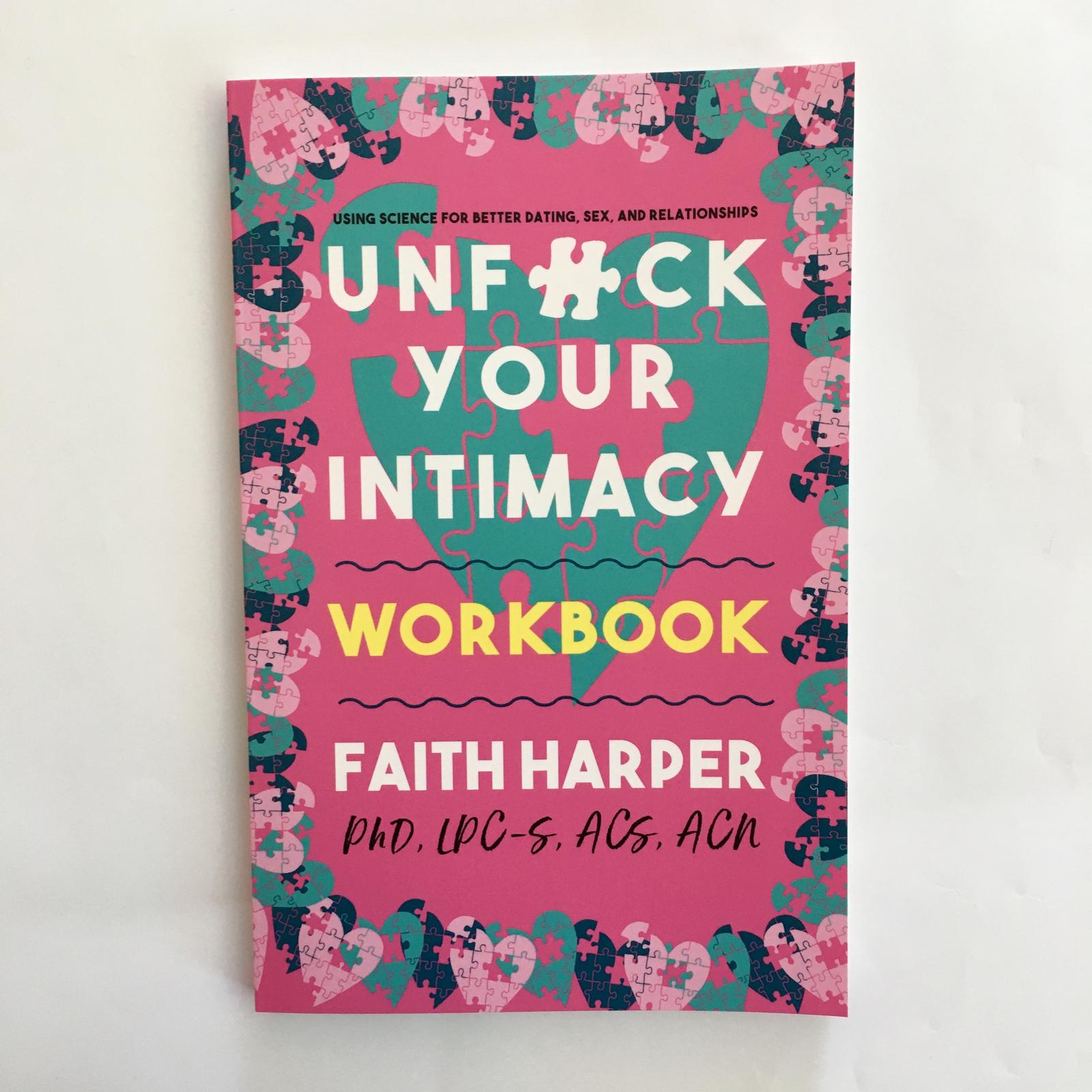 Unfuck Your Intimacy Workbook Using Science for Better.. pic