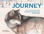 Journey: Based on the True Story of OR7, the Most Famous Wolf in the West