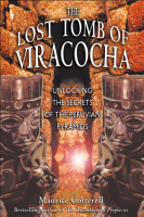 Lost Tomb of Viracocha: Unlocking the Secrets of the Peruvian Pyramids