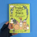 Make Your Place: Affordable, Sustainable Nesting Skills