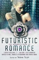 Mammoth Book of Futuristic Romance