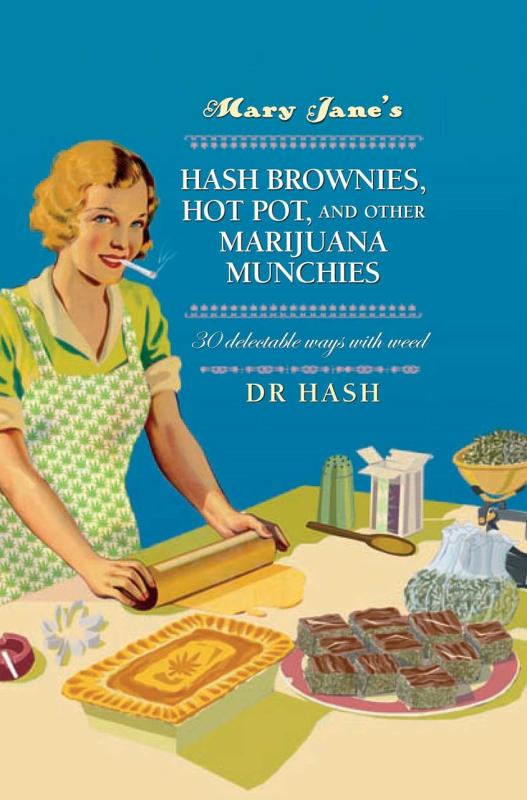 old-timey illustration of a housewife in a kitchen with a rolling pin on a table with baked goods, kitchen supplies, and weed motifs