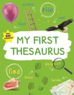 My First Thesaurus: The Ideal A-Z Thesaurus for Young Children