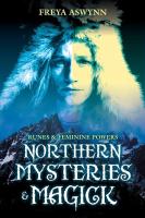 Northern Mysteries and Magick: Runes & Feminine Powers