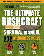 Outdoor Life: Ultimate Bushcraft Survival Manual - 272 Wilderness Skills - Survival Handbook - Gifts For Outdoorsman